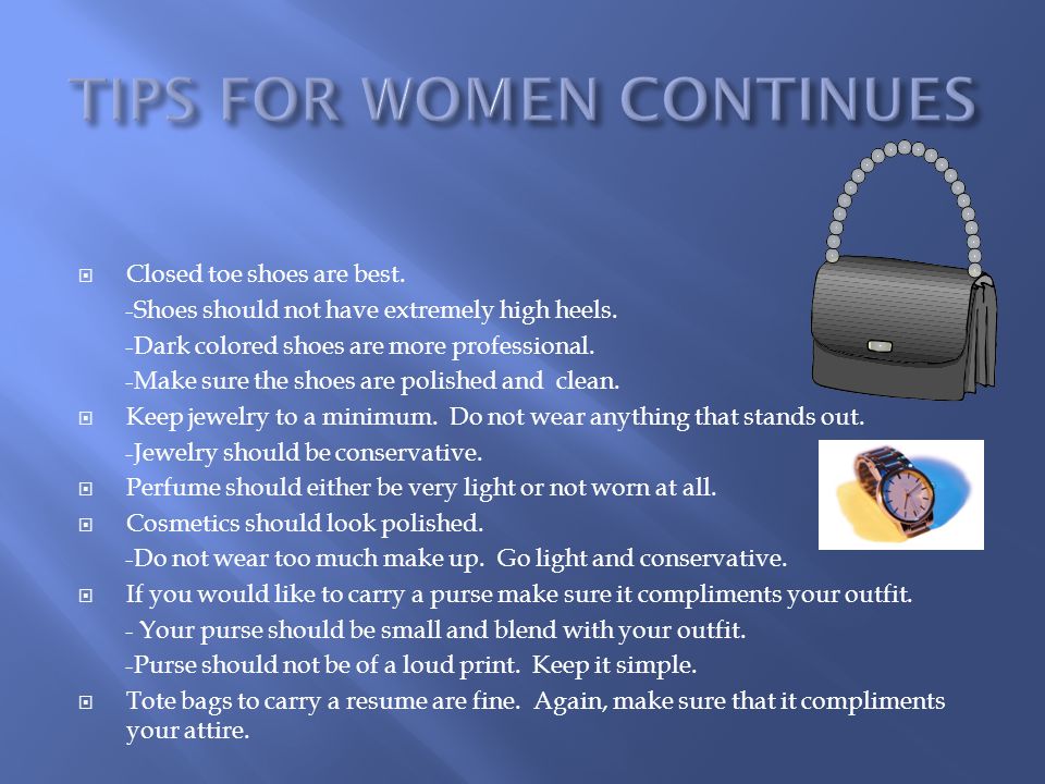 TIPS FOR WOMEN CONTINUES