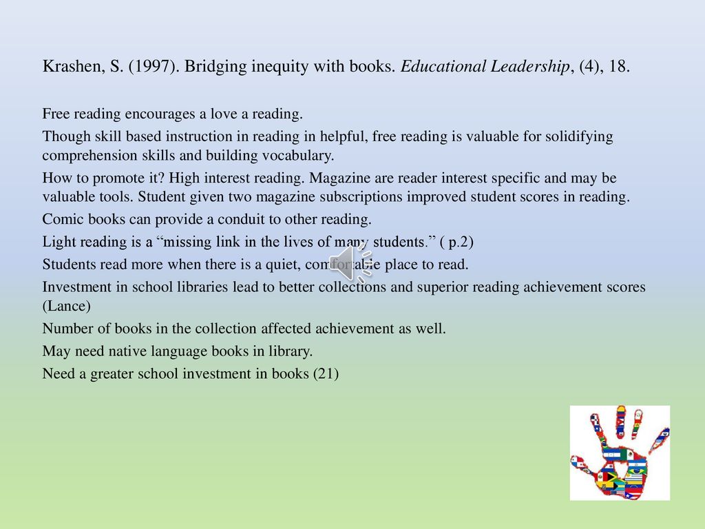 Krashen, S. (1997). Bridging inequity with books