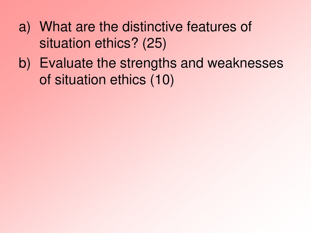 situation-ethics-what-is-situation-ethics-ppt-download