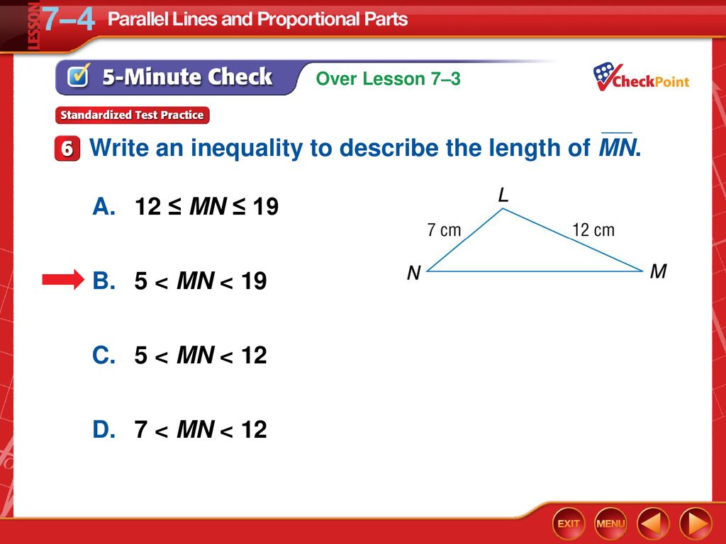 Write an inequality to describe the length of MN.