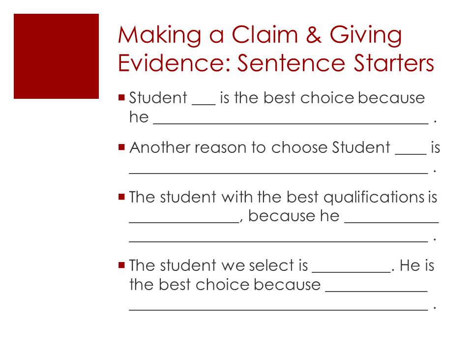 Making a Claim & Giving Evidence: Sentence Starters