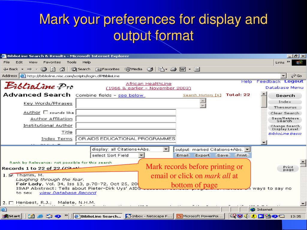 Mark your preferences for display and output format