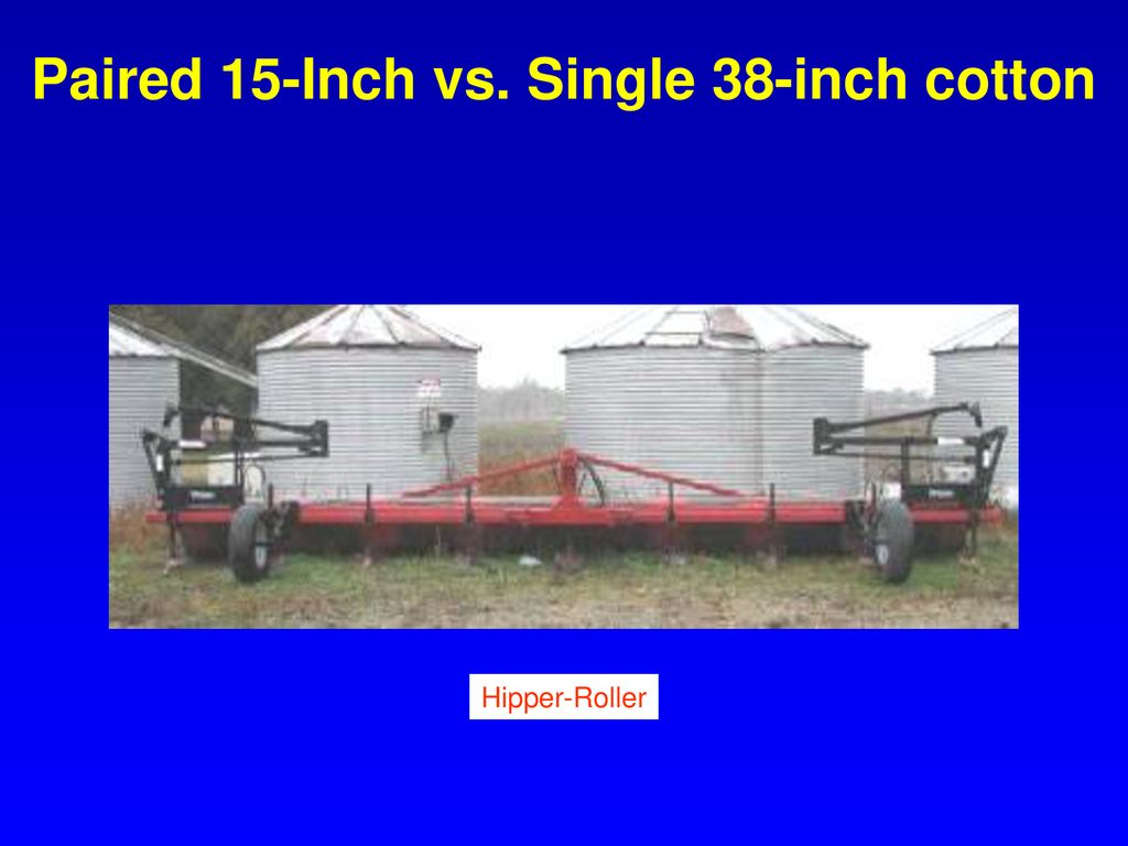 Paired 15-Inch vs. Single 38-inch cotton