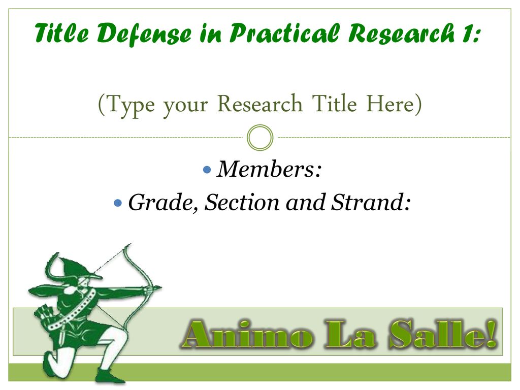 Title Defense in Practical Research 1: