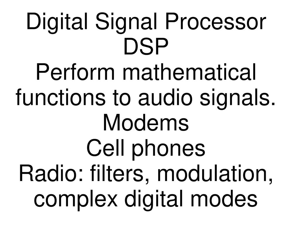 Digital Signal Processor DSP