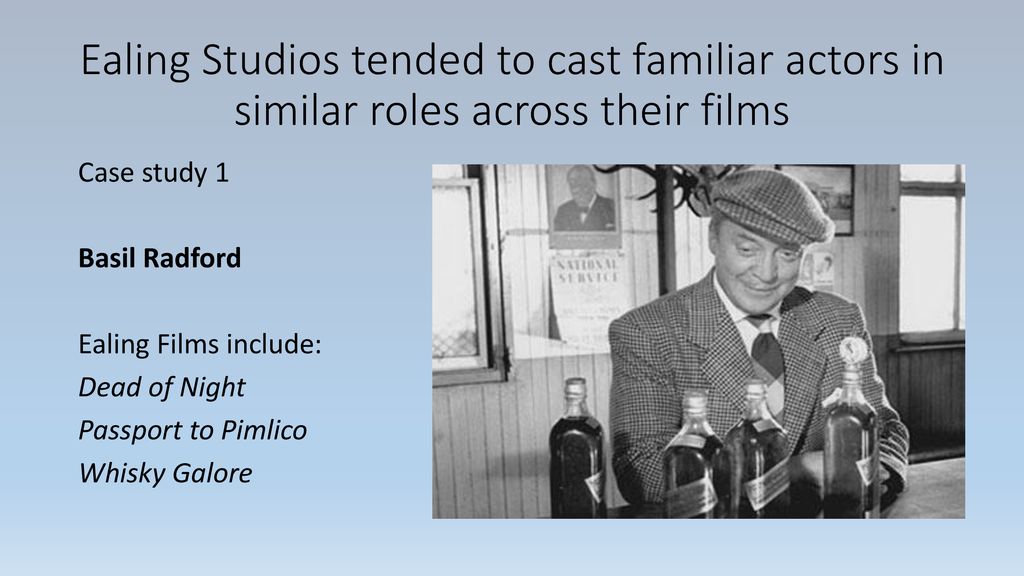 Ealing Studios tended to cast familiar actors in similar roles across their films