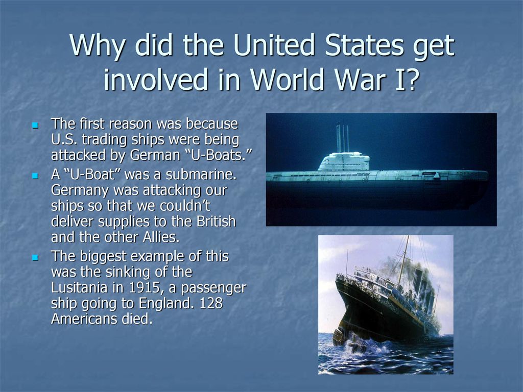 Why did the United States get involved in World War I