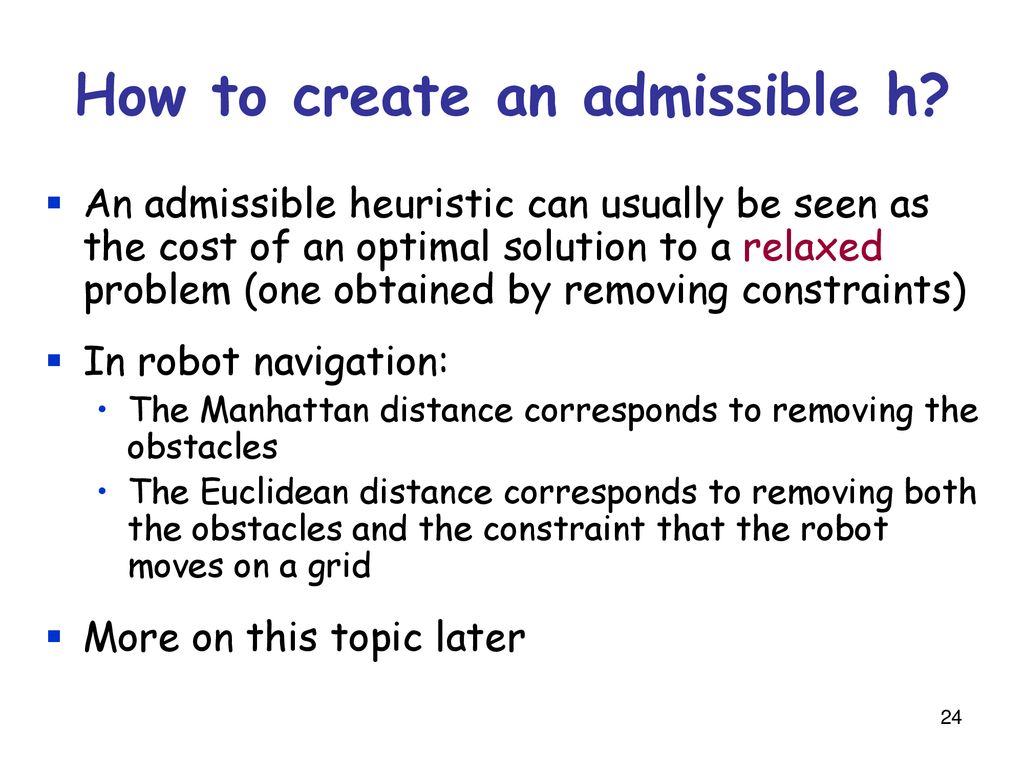 How to create an admissible h