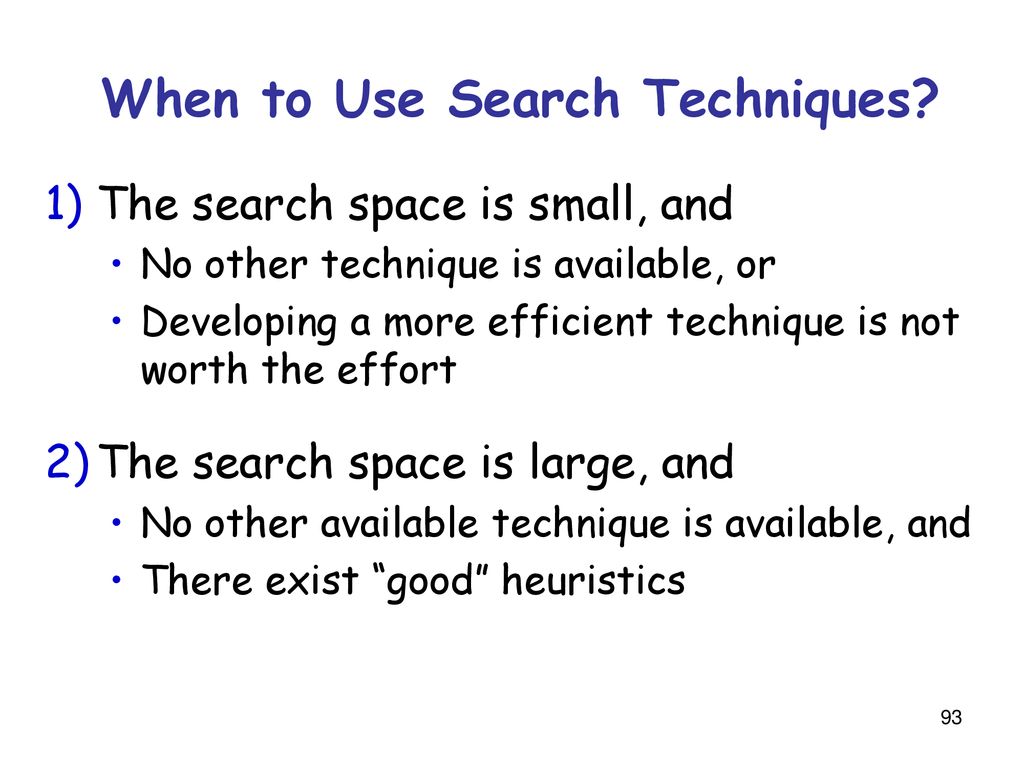 When to Use Search Techniques