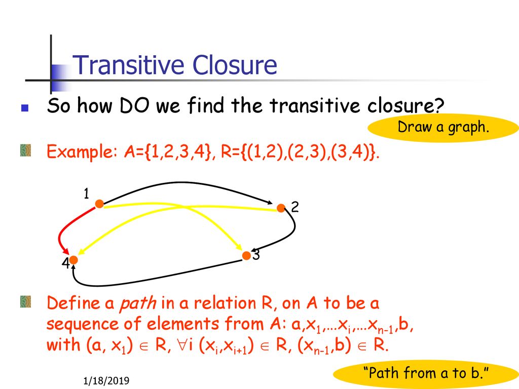 Lecture 4.3: Closures and Equivalence Relations - ppt download
