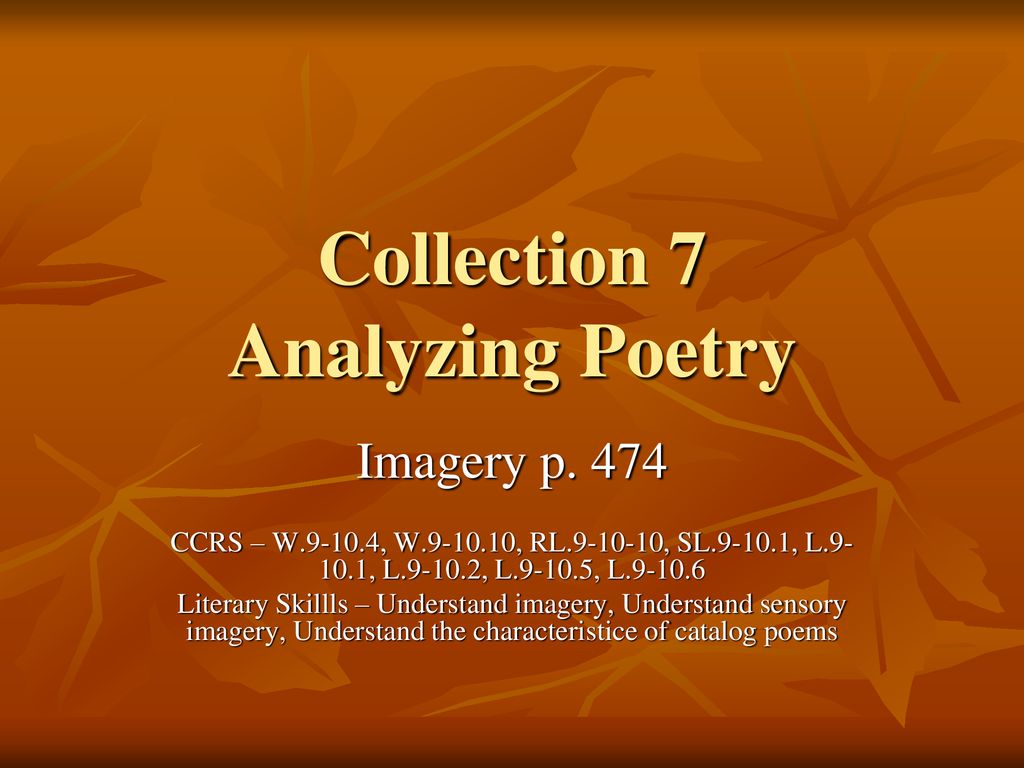 Collection 7 Analyzing Poetry Ppt Download collection-7-analyzing-poetry-ppt-download