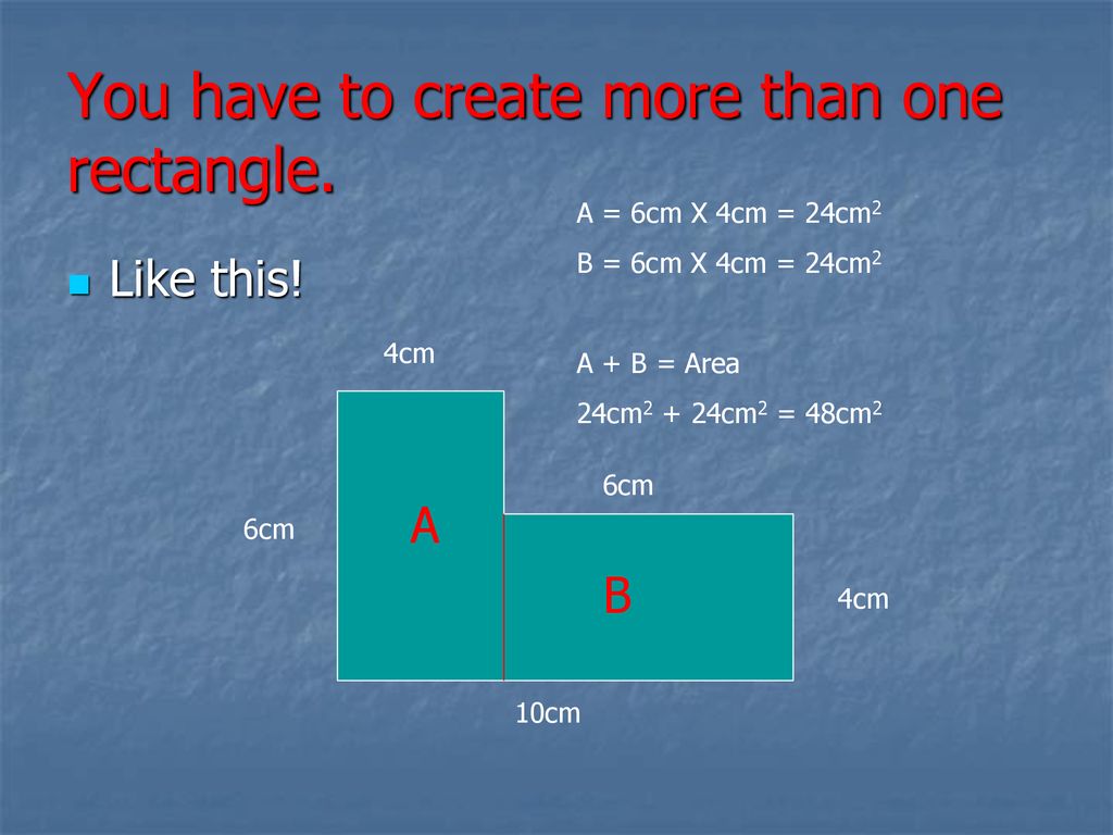 Objective Calculate the area of rectangles. ppt download