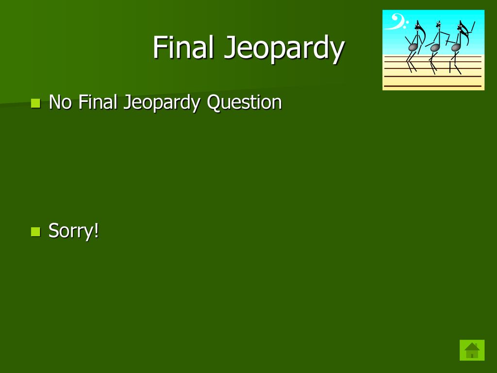 Jeopardy Final Jeopardy I