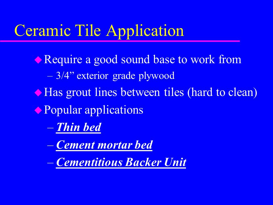 Ceramic Tile Application