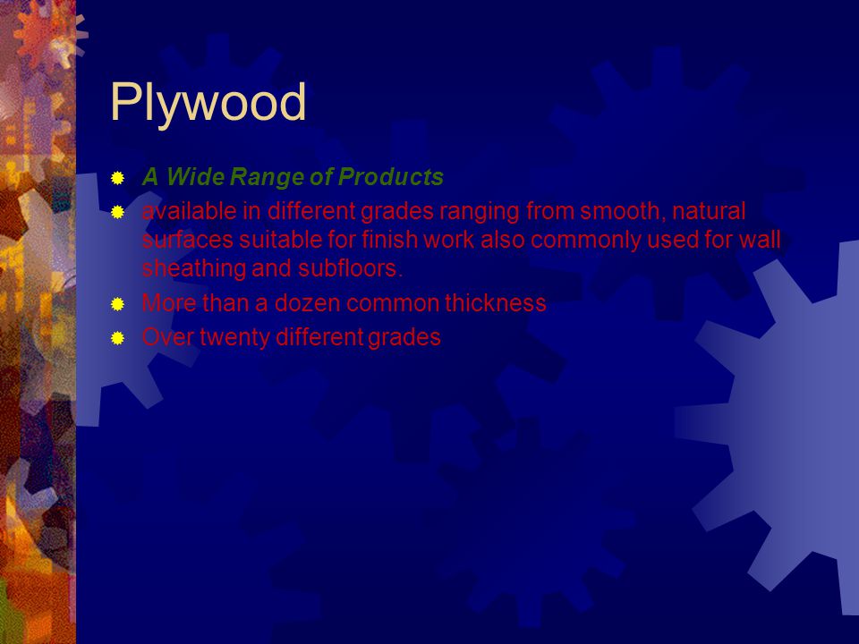 Plywood A Wide Range of Products