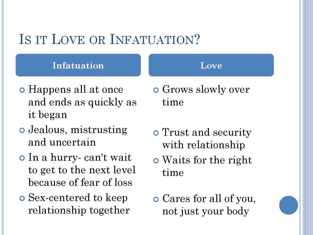 Presentation on theme: "Is it Love or Infatuation?"