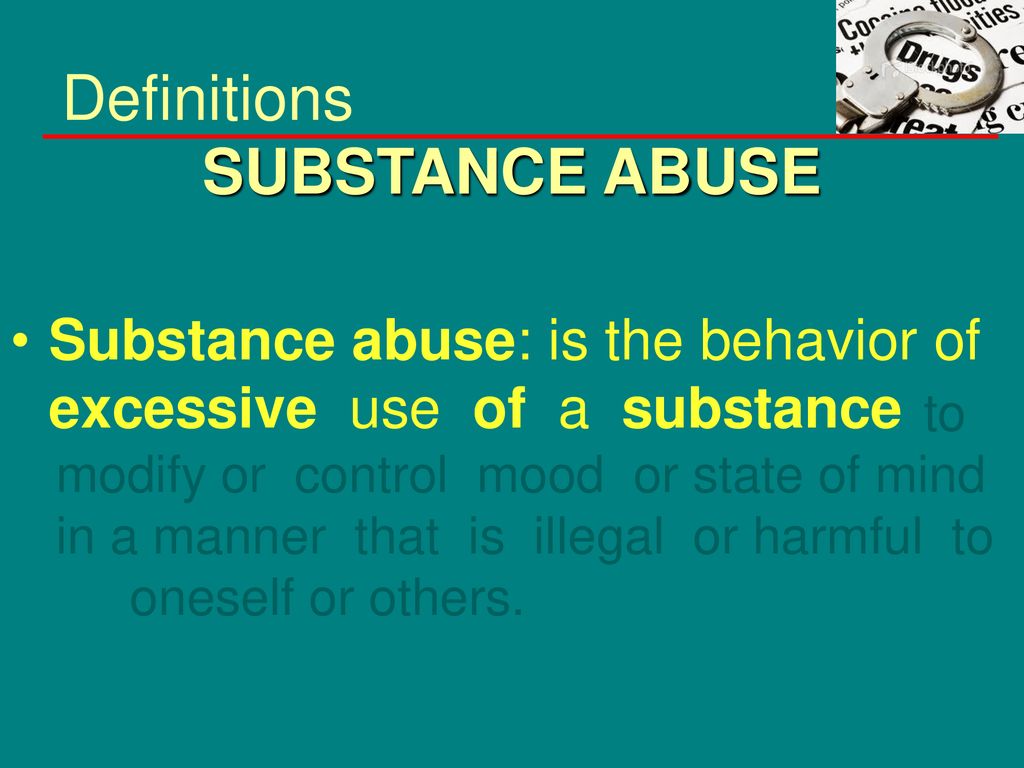 SUBSTANCE ABUSE prevention - ppt download