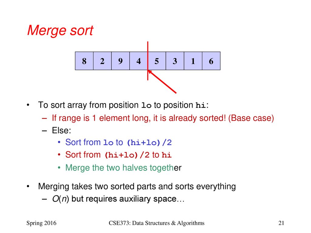 CSE373: Data Structure & Algorithms Lecture 21: Comparison Sorting ...