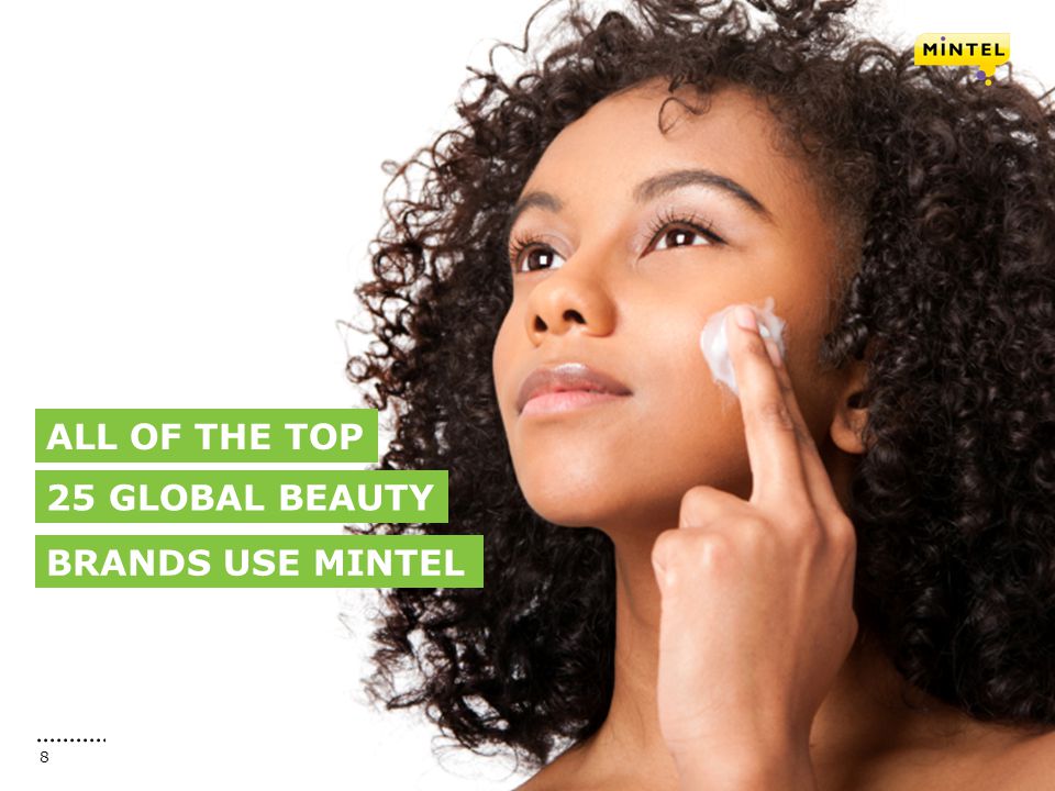 ALL OF THE TOP 25 GLOBAL BEAUTY BRANDS USE MINTEL
