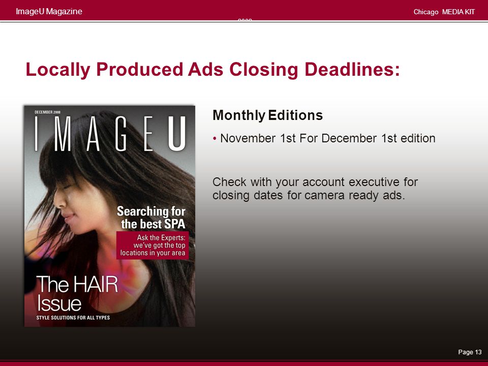 Locally Produced Ads Closing Deadlines: