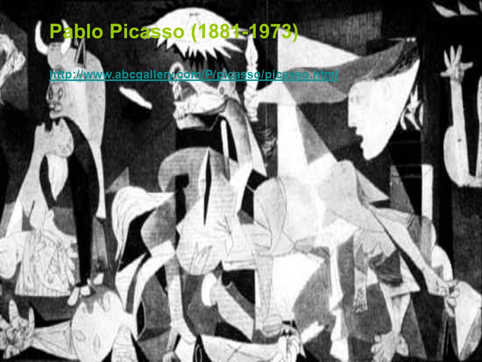 Pablo Picasso ( )