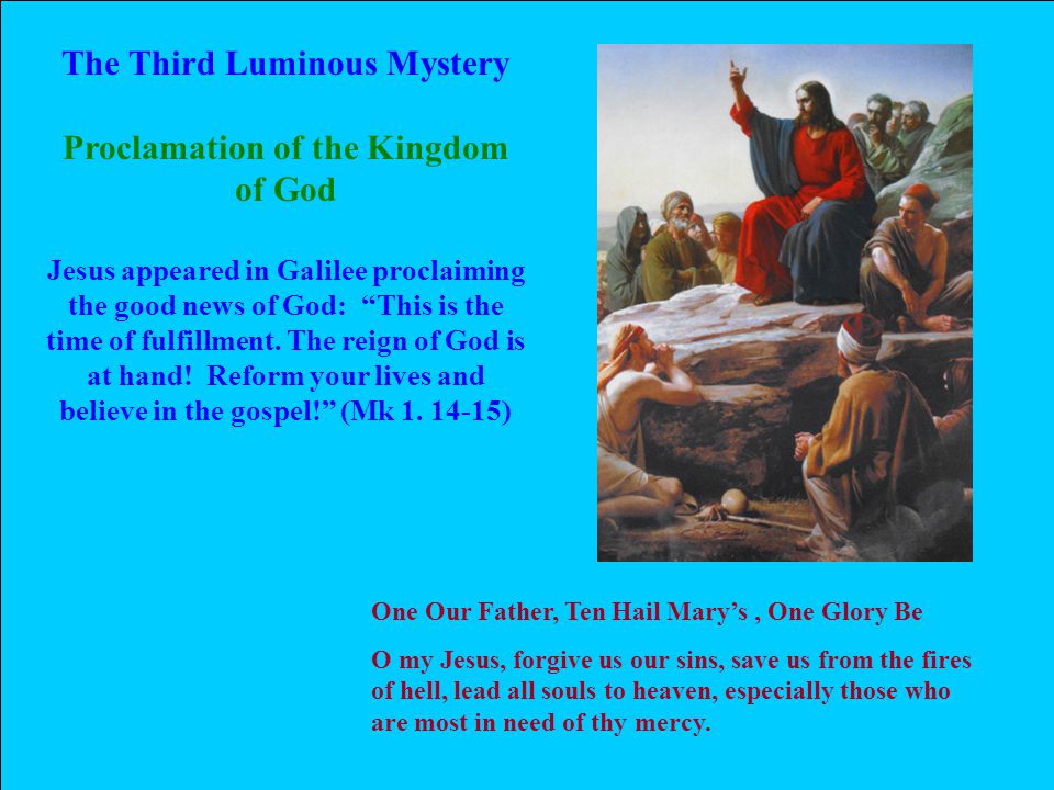 The Third Luminous Mystery Proclamation of the Kingdom of God