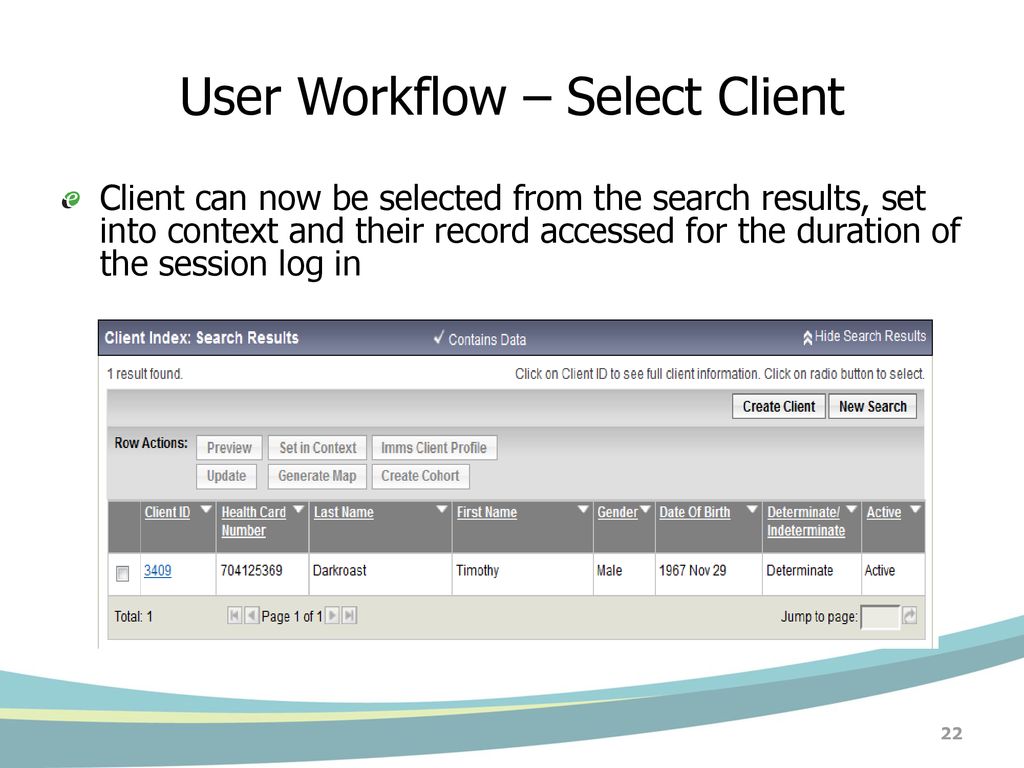 User Workflow – Select Client