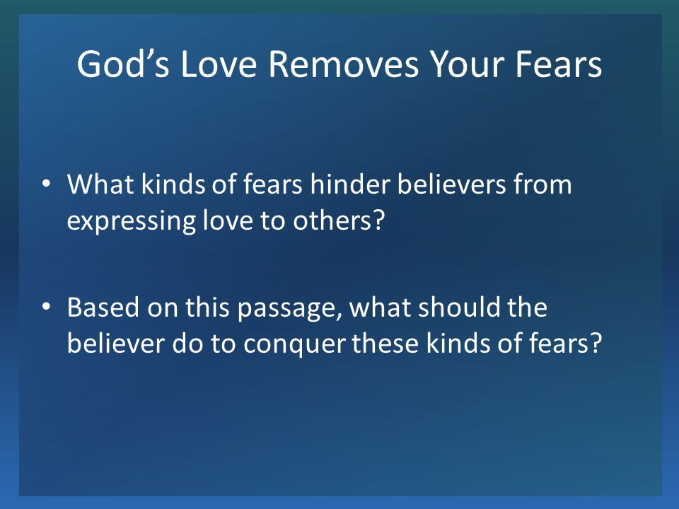 God’s Love Removes Your Fears
