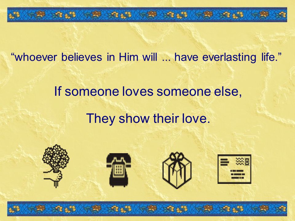 If someone loves someone else,