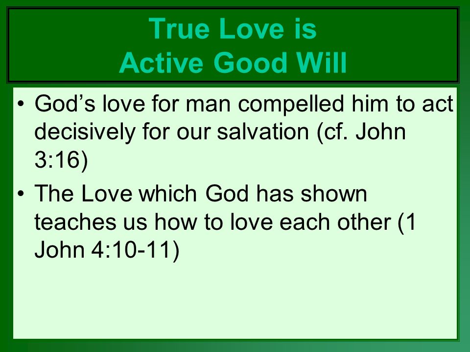True Love is Active Good Will