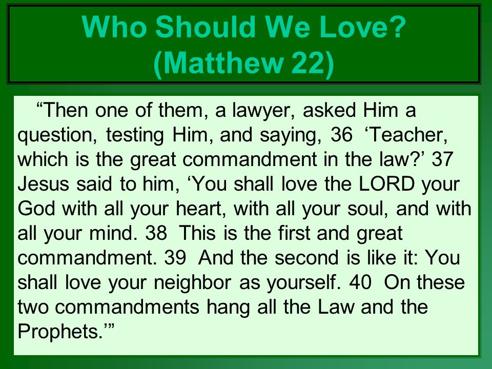 Who Should We Love (Matthew 22)