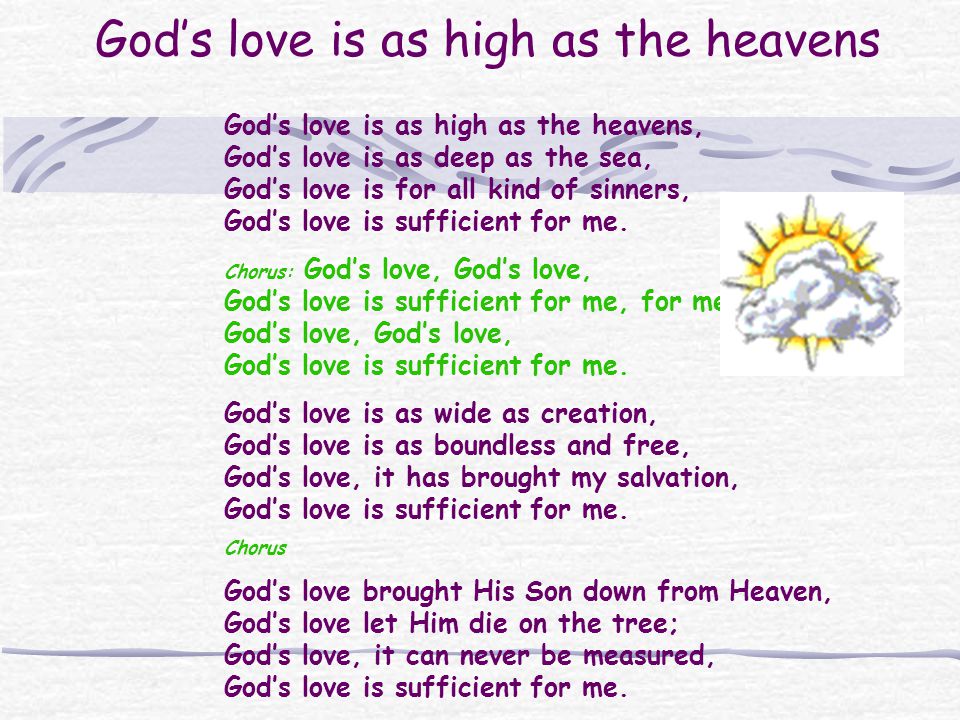 God’s love is as high as the heavens
