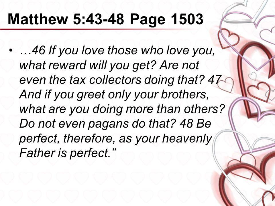 Matthew 5:43-48 Page 1503