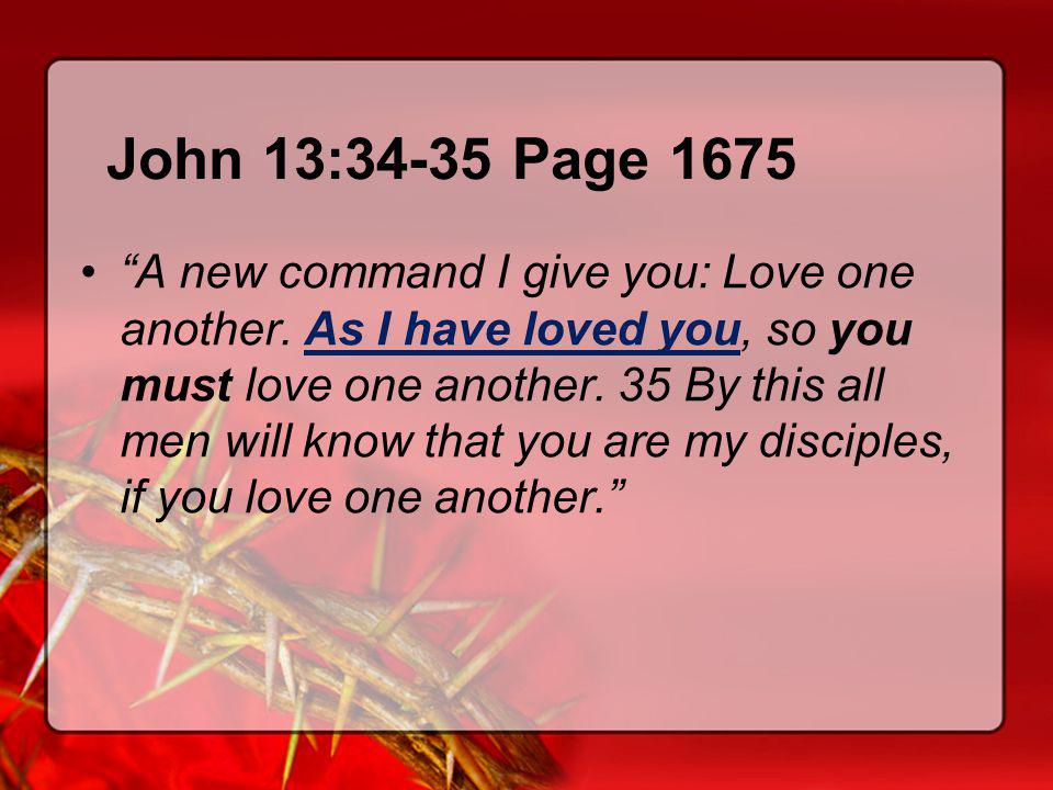 John 13:34-35 Page 1675
