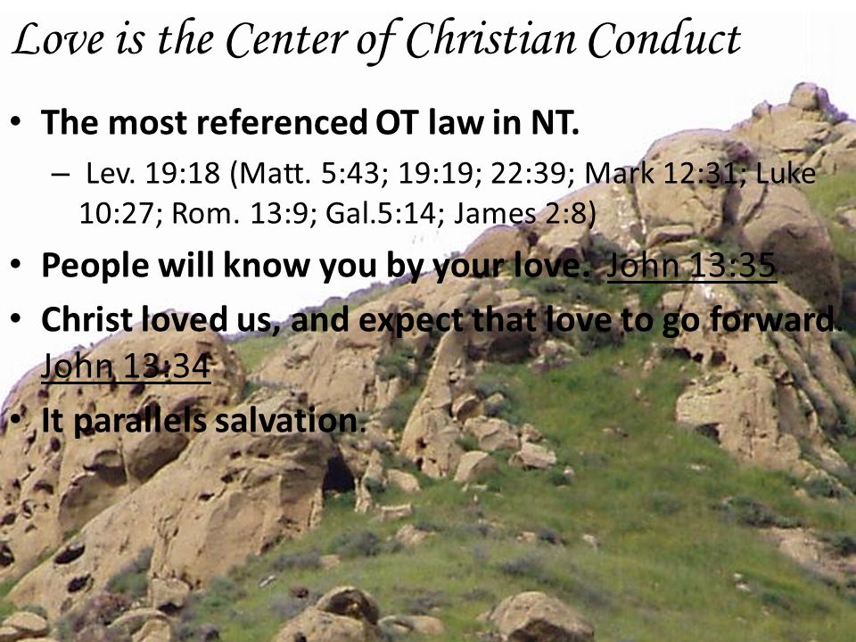 Love is the Center of Christian Conduct
