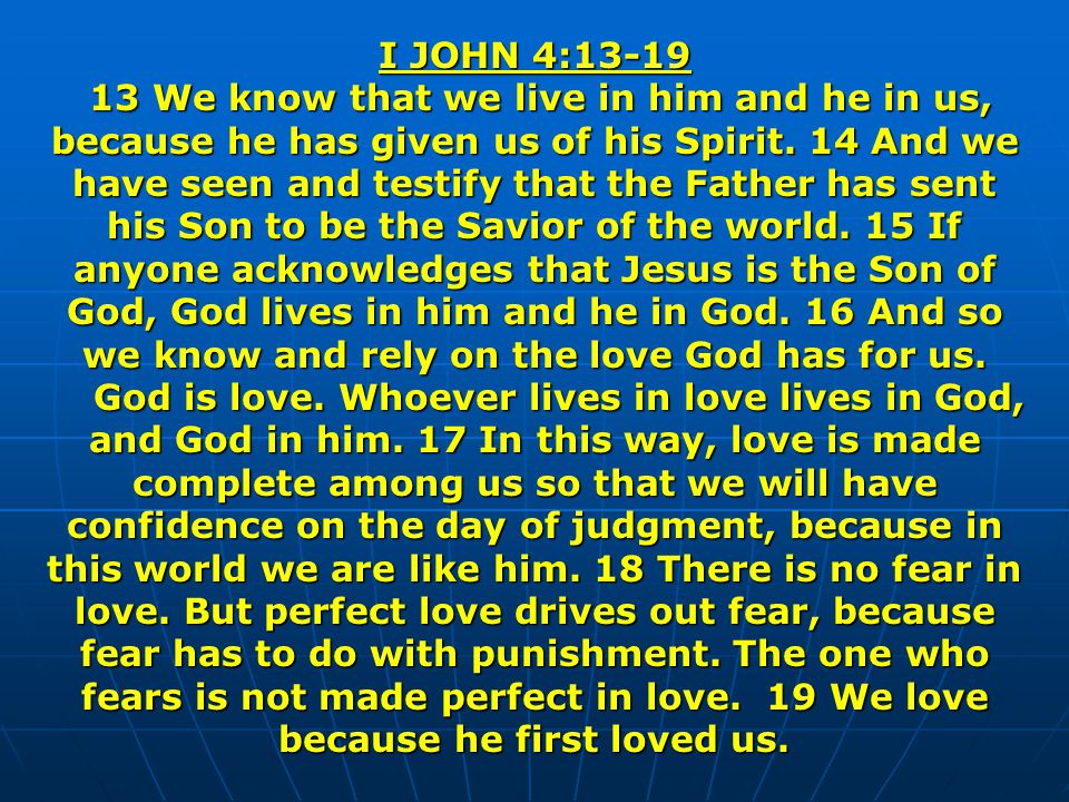 I JOHN 4:13-19