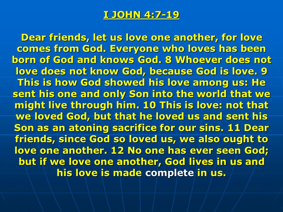 I JOHN 4:7-19