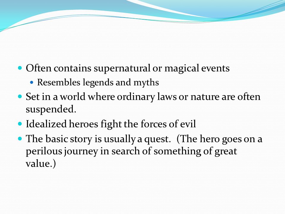 Often contains supernatural or magical events