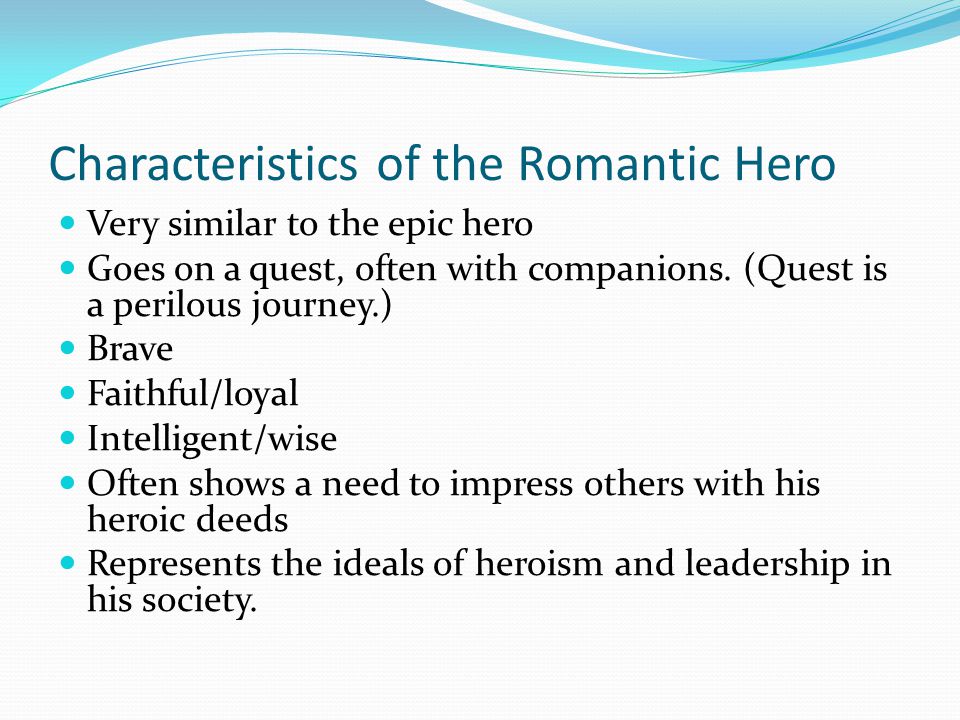 Characteristics of the Romantic Hero