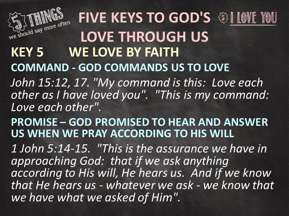 Five Keys to God s love through us