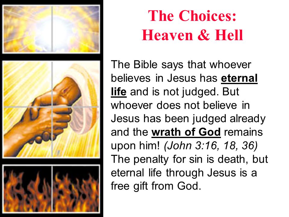 The Choices: Heaven & Hell
