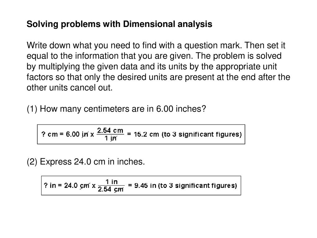 Solving problems with Dimensional analysis