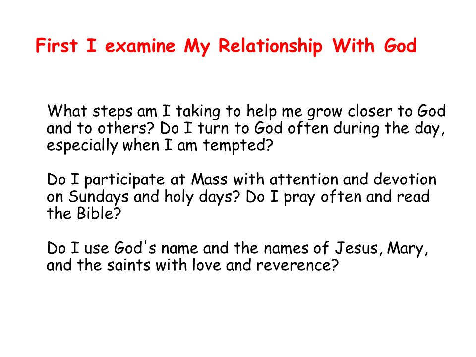 First I examine My Relationship With God