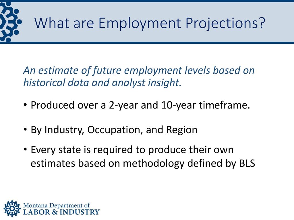 Montana Employment Projections Ppt Download