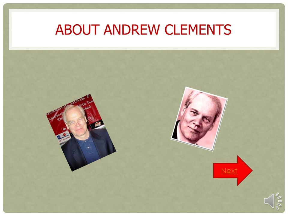 About andrew clements Next