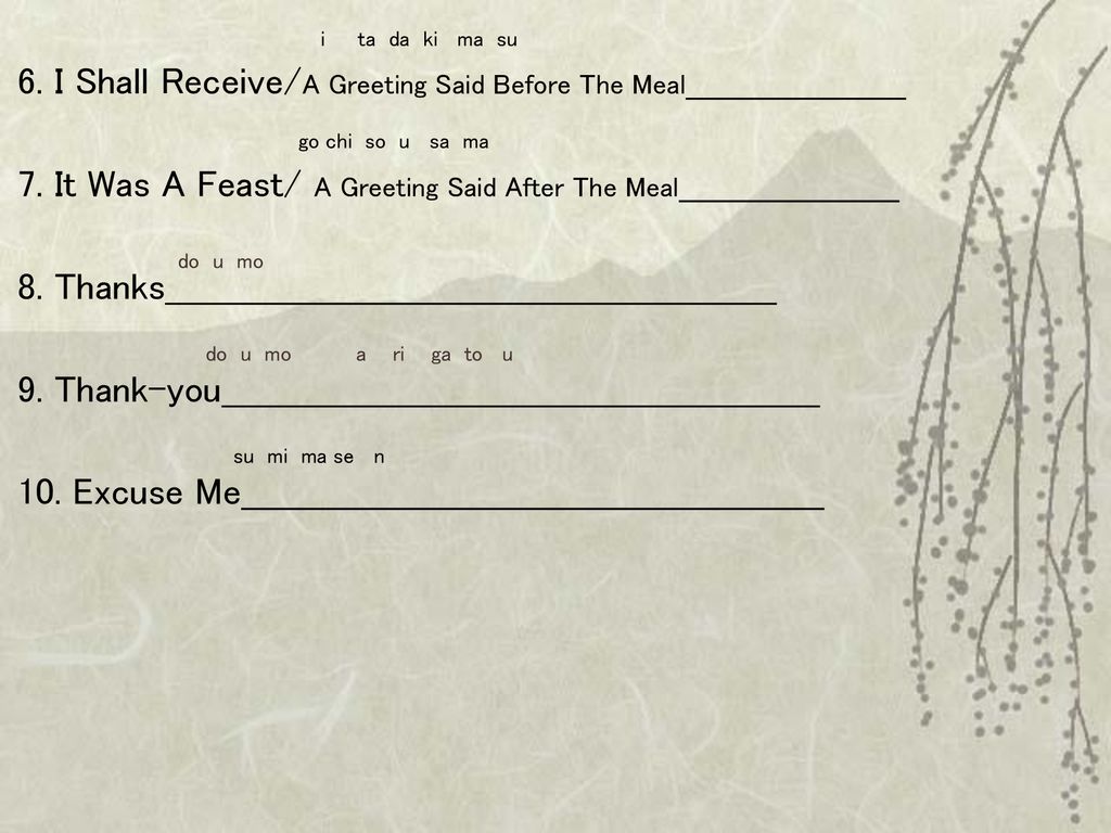 6. I Shall Receive/A Greeting Said Before The Meal