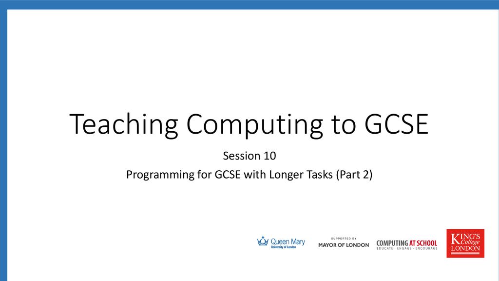 Teaching Computing to GCSE