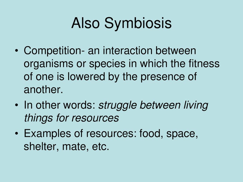 What is symbiosis? Examples of symbiosis. ppt download
