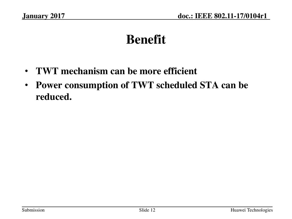 Benefit TWT mechanism can be more efficient