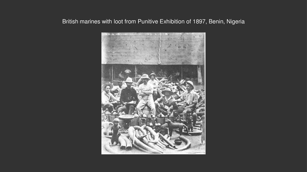 British marines with loot from Punitive Exhibition of 1897, Benin, Nigeria